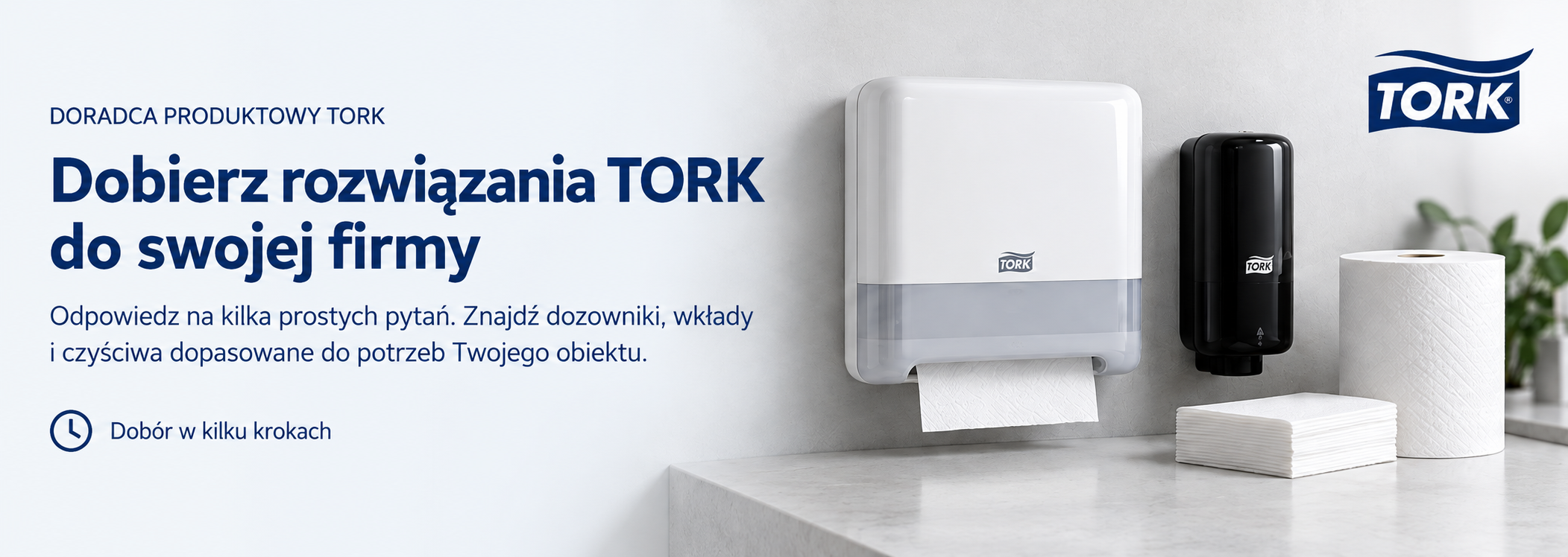 Dobierz rozwiązania TORK do swojej firmy - Doradca Produktowy TORK